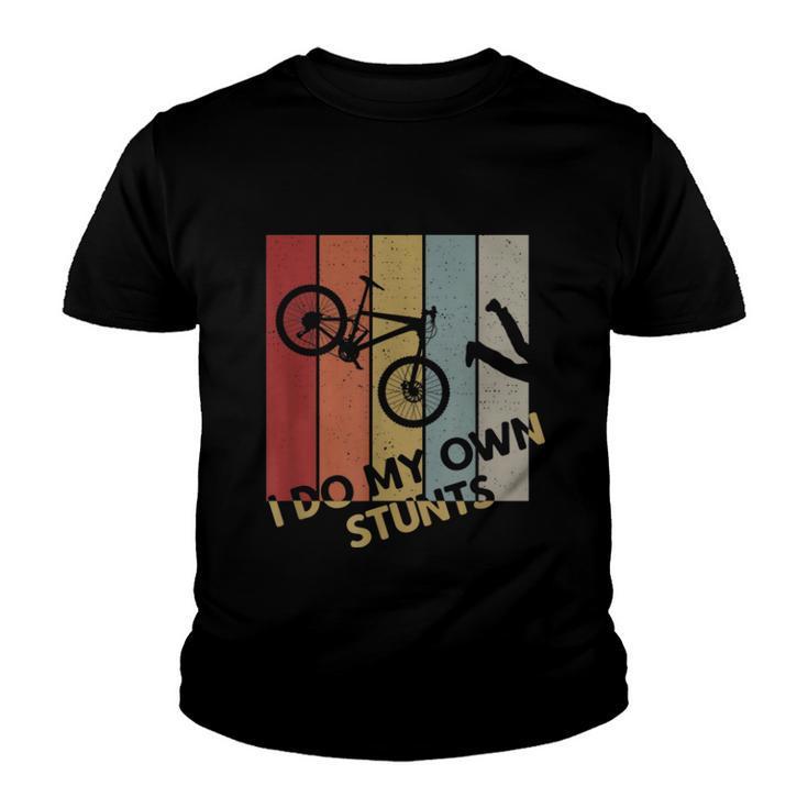 I Do My Own Stunts Mountain Bike Funny Biking Biker  Youth T-shirt