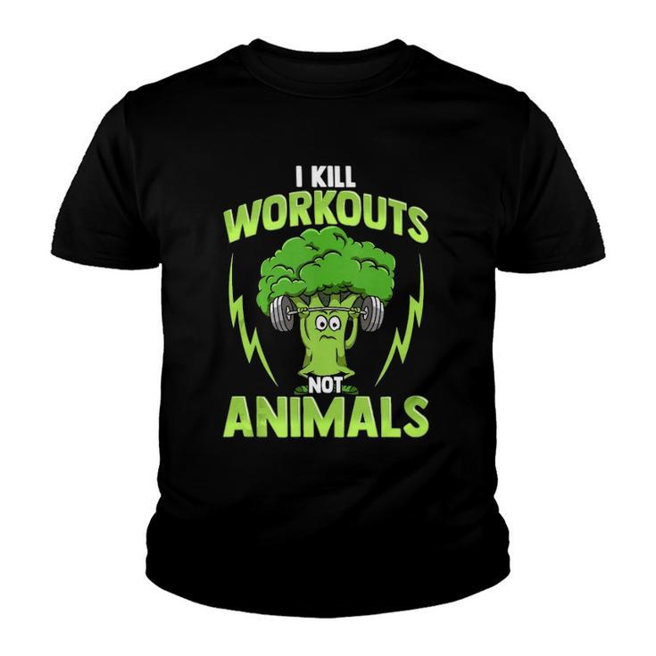 I Kill Workouts Not Animals For Vegan Vegetarian Athlete Youth T-shirt