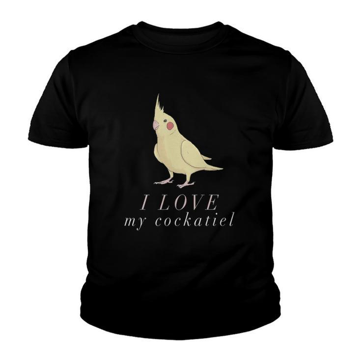 I Love My Cockatiel  - Cockatiel Parrot Youth T-shirt