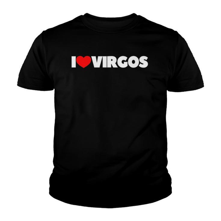 I Love Virgos I Heart Virgos Youth T-shirt