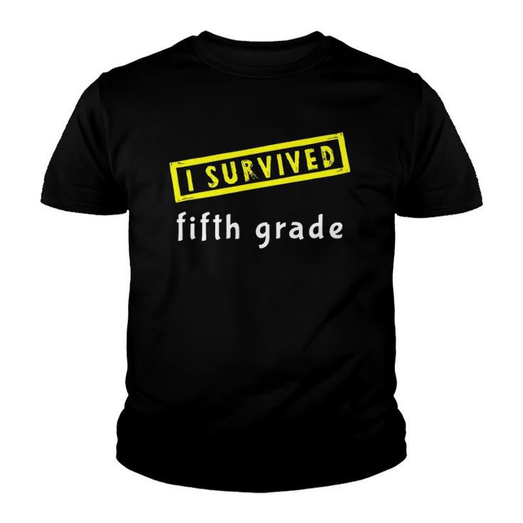 I Survived Fifth Grade Kids Graduation Present Youth T-shirt