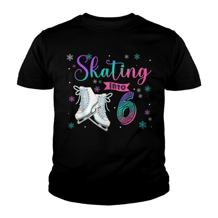 Ice Skating Rolling 6Th Birthday Party Girl Family Matching  Youth T-shirt