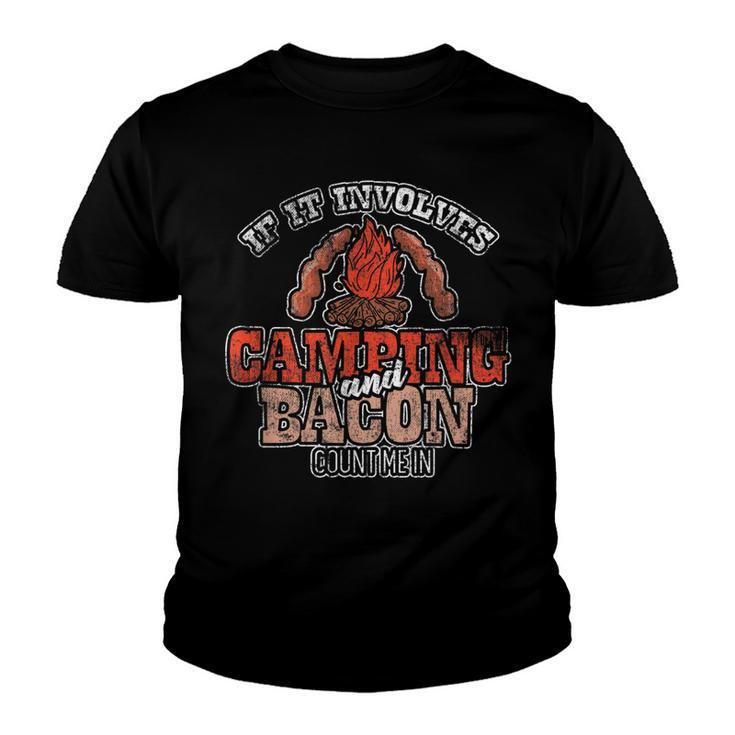 If It Involves Camping & Bacon  Bbq Distressed Youth T-shirt