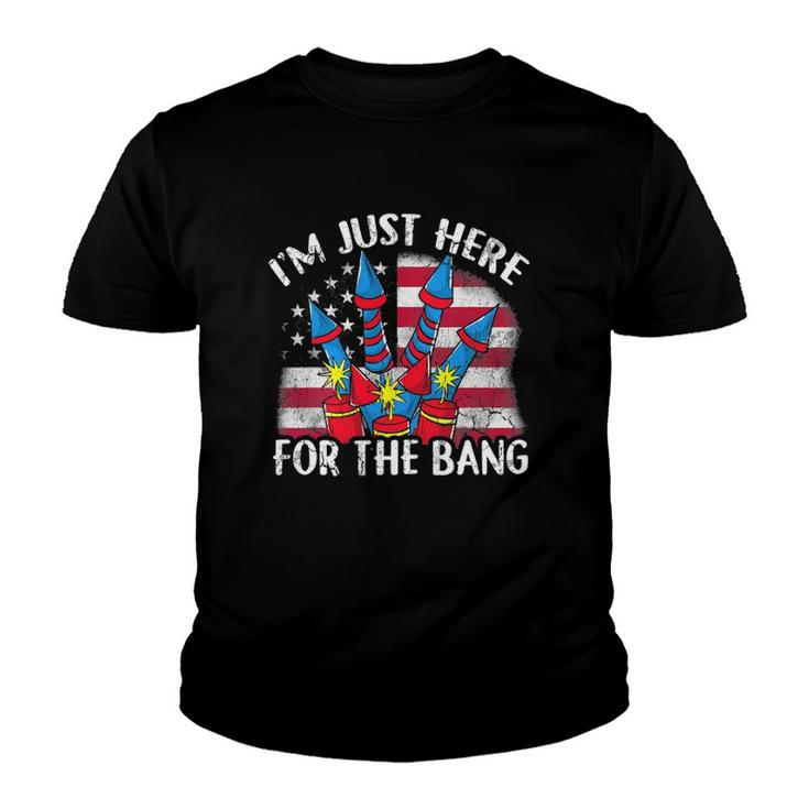 Im Just Here For The Bang Funny Fireworks Humor Youth T-shirt