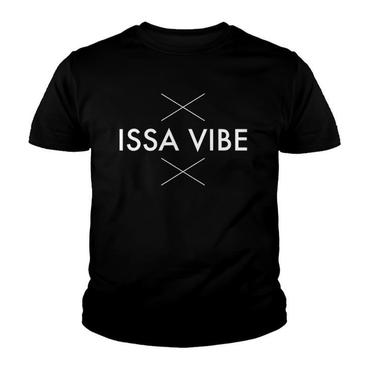 Issa Vibe Fivio Foreign Music Lover Youth T-shirt