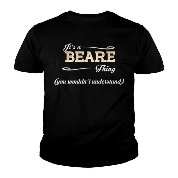 Its A Beare Thing You Wouldnt Understand T Shirt Beare Shirt  For Beare  Youth T-shirt