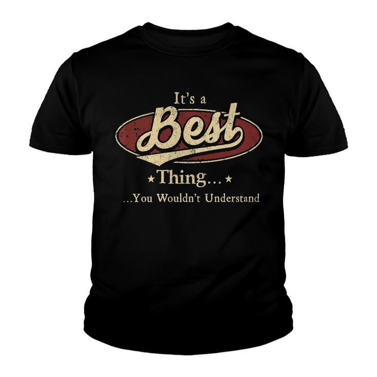 Its A Best Thing You Wouldnt Understand Shirt Personalized Name Gifts T Shirt Shirts With Name Printed Best Youth T-shirt