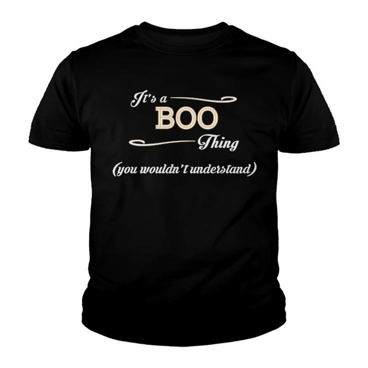 Its A Boo Thing You Wouldnt Understand T Shirt Boo Shirt  For Boo  Youth T-shirt