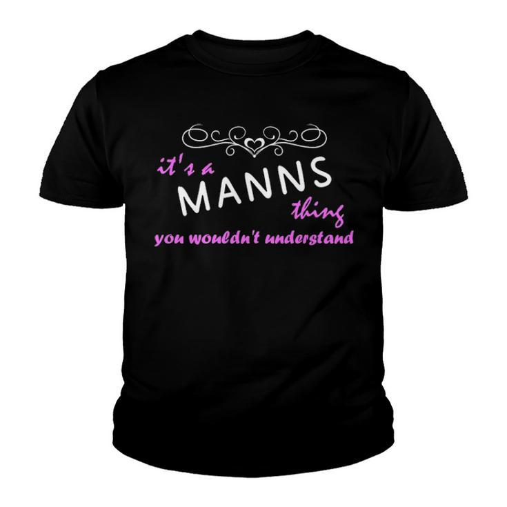 Its A Manns Thing You Wouldnt Understand T Shirt Manns Shirt  For Manns  Youth T-shirt