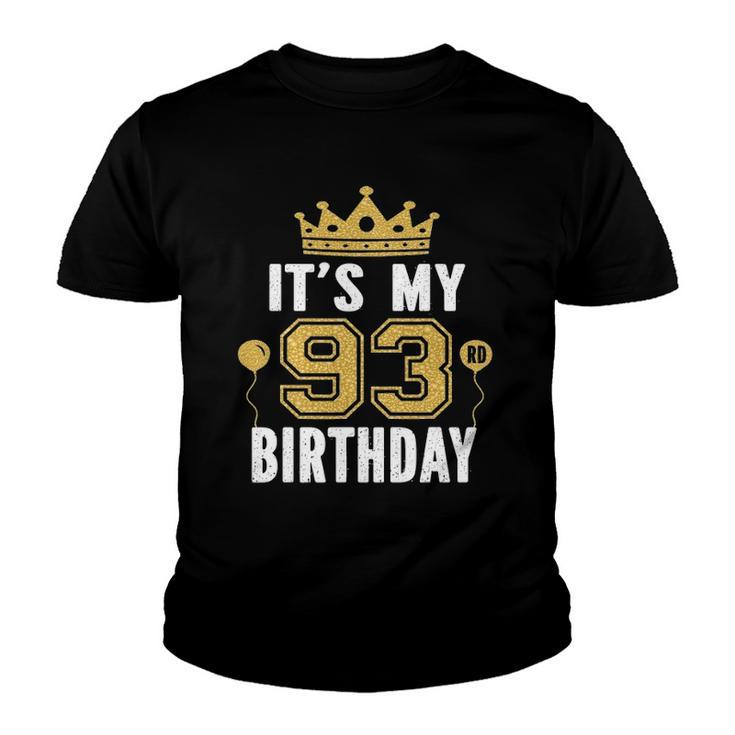 Its My 93Rd Birthday Gift For 93 Years Old Man And Woman Youth T-shirt