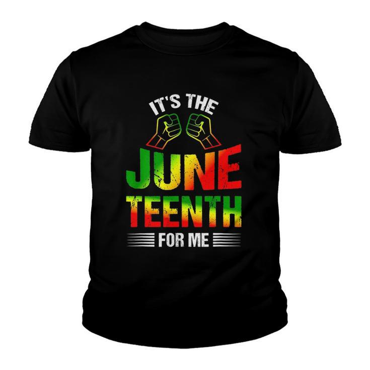 Its The Juneteenth For Me Free-Ish Since 1865 Independence Youth T-shirt