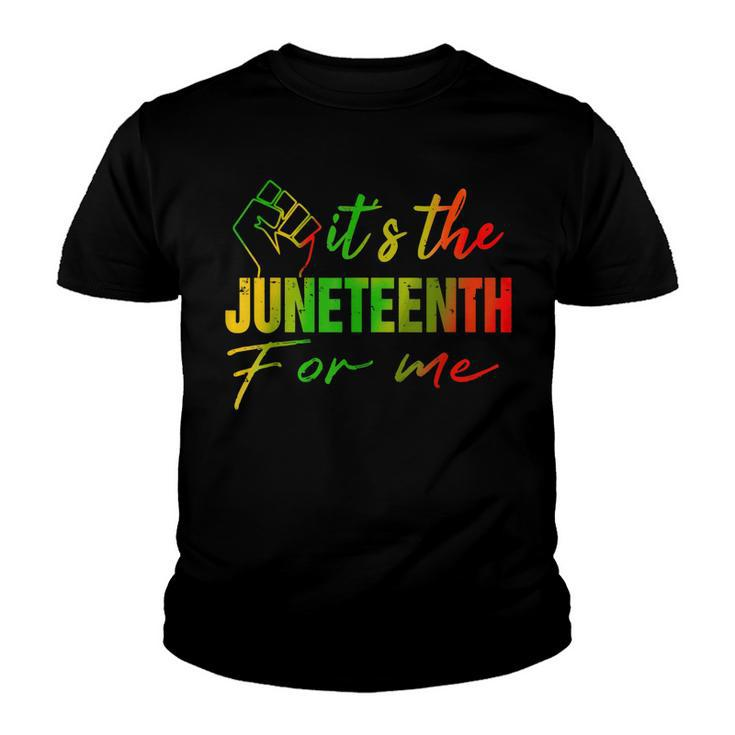 Junenth  Its The Junenth For Me Junenth 1865  Youth T-shirt