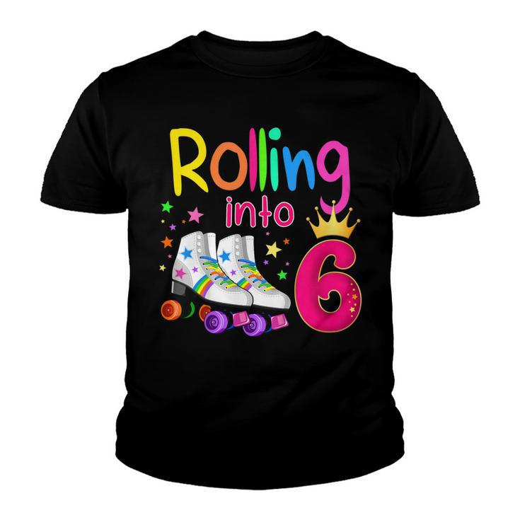 Kids Rolling Into 6 Roller Skater 6Th Birthday 6 Years Old B-Day  Youth T-shirt