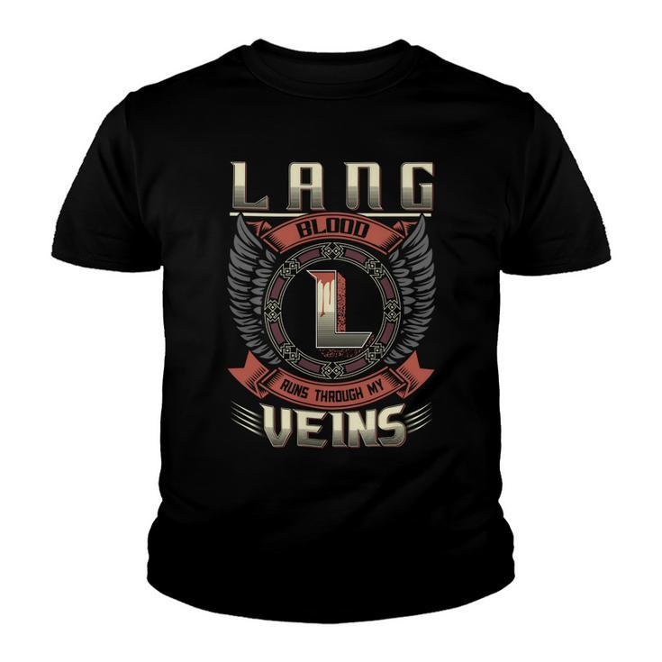 Lang Blood  Run Through My Veins Name V3 Youth T-shirt