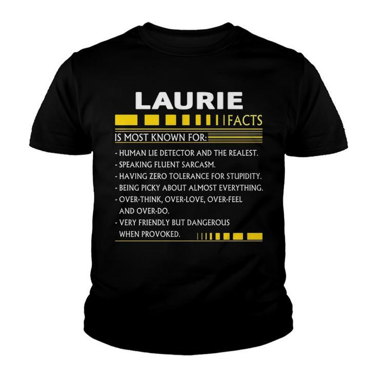 Laurie Name Gift   Laurie Facts Youth T-shirt