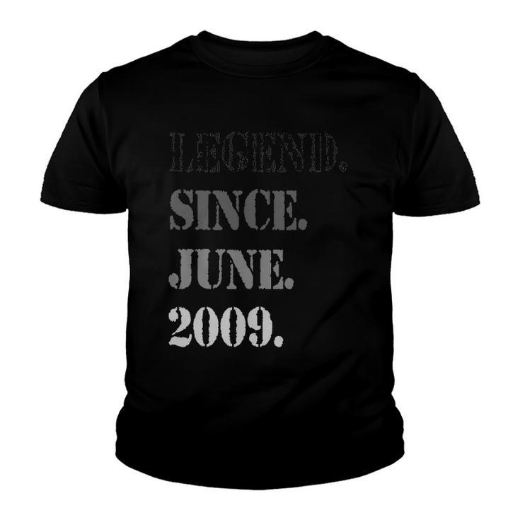 Legend Since June 2009 Th Birthday 13 Years Old Youth T-shirt