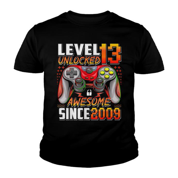 Level 13 Unlocked Awesome Since 2009 13Th Birthday Gaming  Youth T-shirt