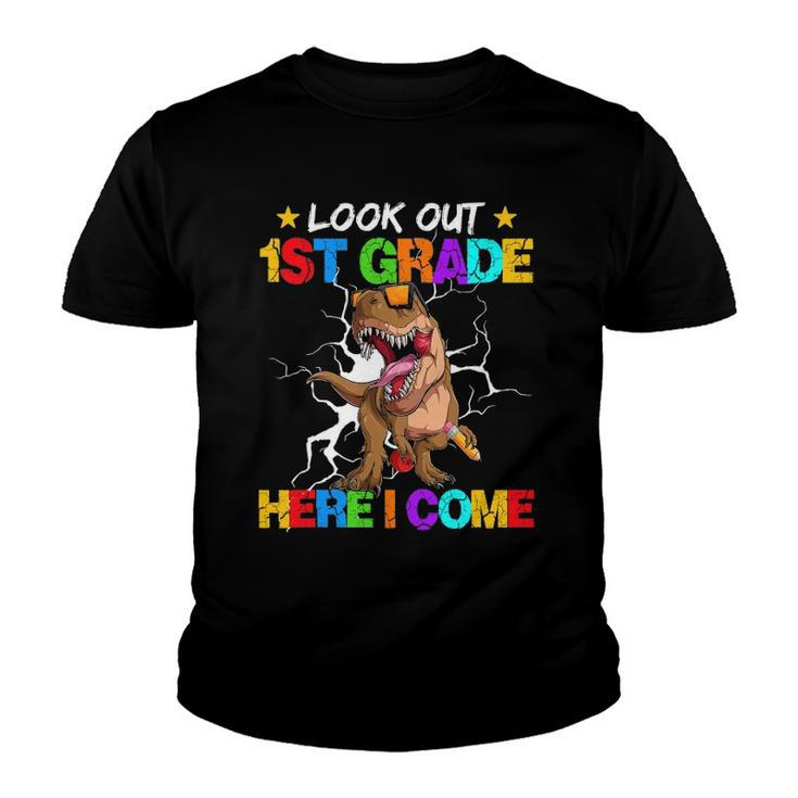 Look Out 1St Grade Here I Come Back To School Youth T-shirt