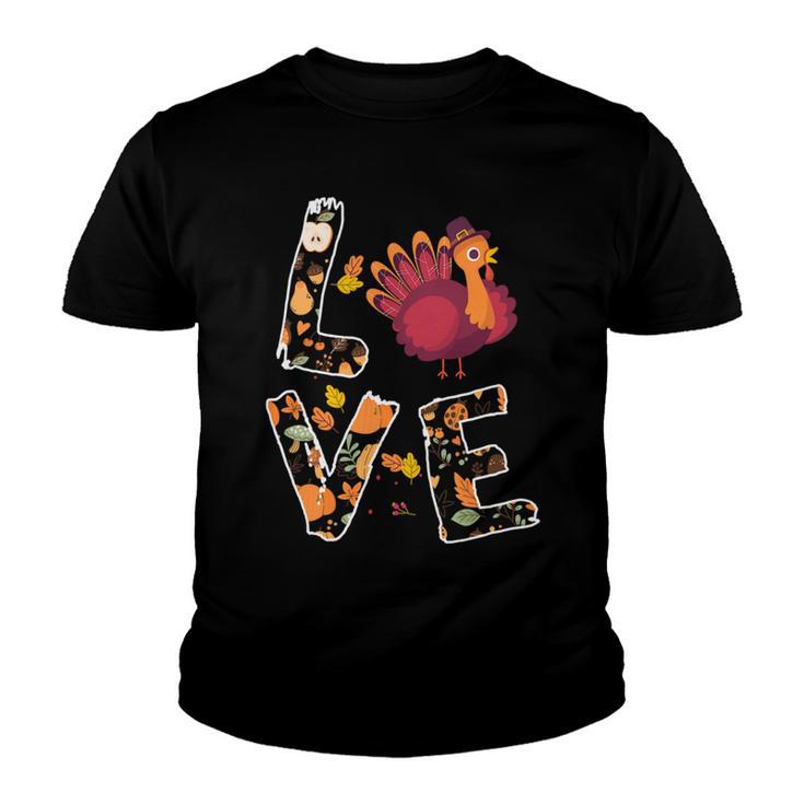 Love Turkey Thanksgiving Happy Fall 20 Shirt Youth T-shirt