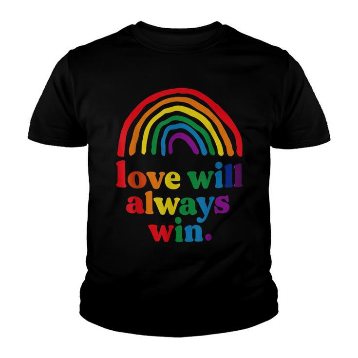 Love Will Always Win Pride Rainbow Kid Child Lgbt Quote Fun  Youth T-shirt