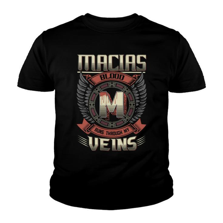 Macias Blood  Run Through My Veins Name V9 Youth T-shirt