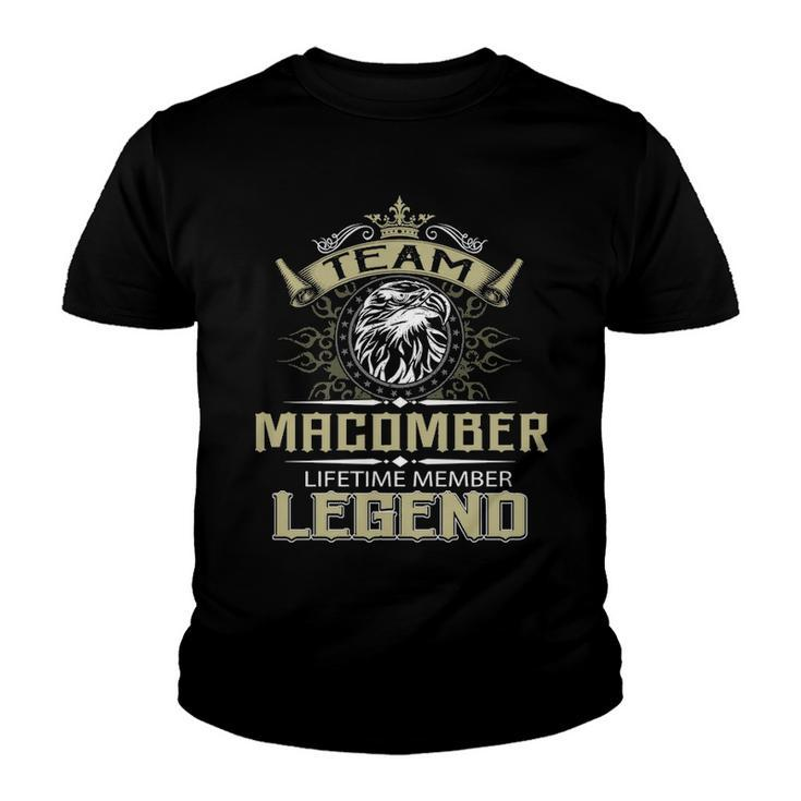 Macomber Name Gift   Team Macomber Lifetime Member Legend Youth T-shirt