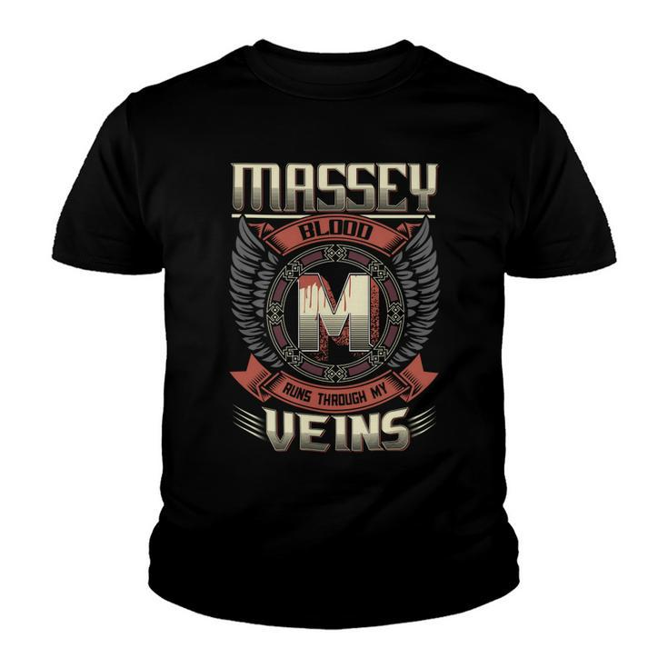 Massey Blood  Run Through My Veins Name Youth T-shirt