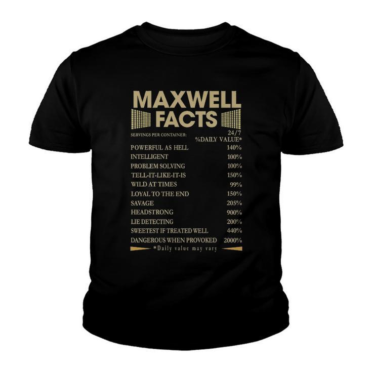 Maxwell Name Gift   Maxwell Facts Youth T-shirt