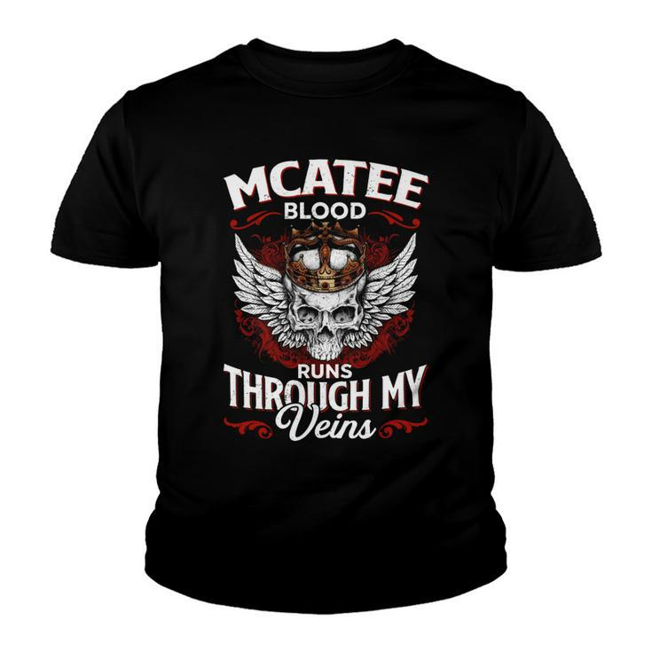 Mcatee Blood Runs Through My Veins Name Youth T-shirt