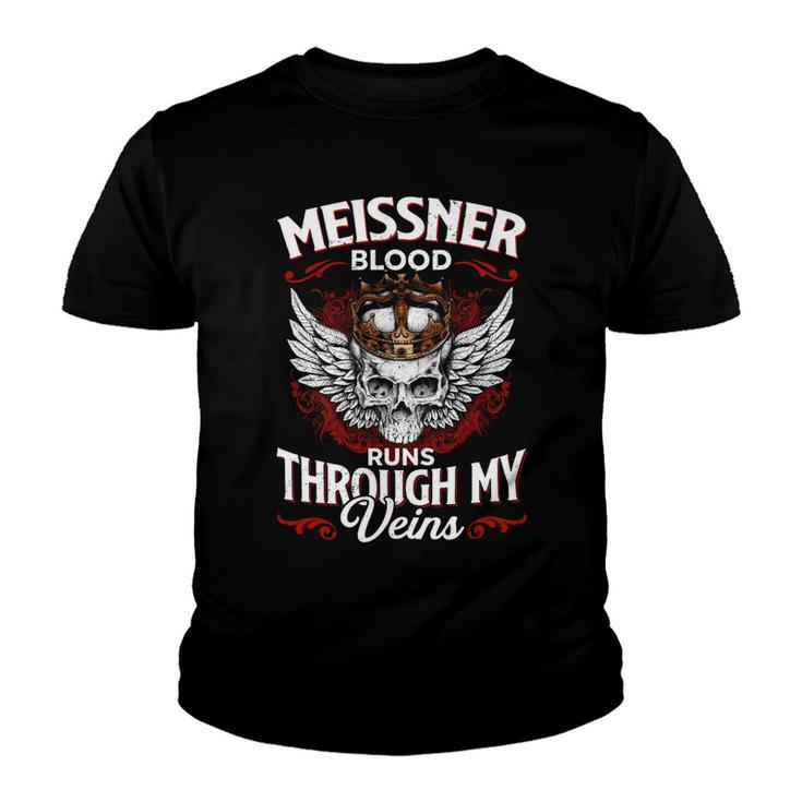Meissner Blood Runs Through My Veins Name Youth T-shirt
