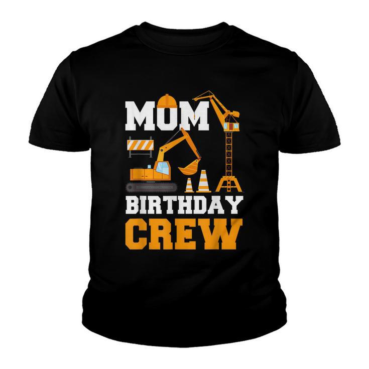 Mom Birthday Crew Construction Funny Birthday Party  Youth T-shirt