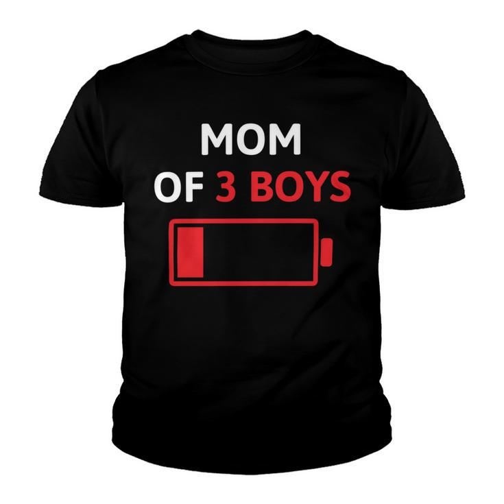 Mom Of 3 Boys Mothers Day Low Battery Youth T-shirt