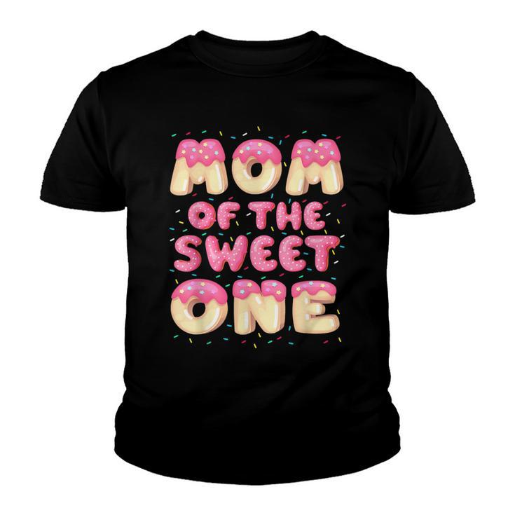 Mom Of The Sweet One Donut Birthday Matching Family Apparel  Youth T-shirt