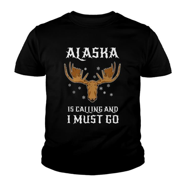 Moose Hunting Canada Elk - Alaska Is Calling And I Must Go Youth T-shirt