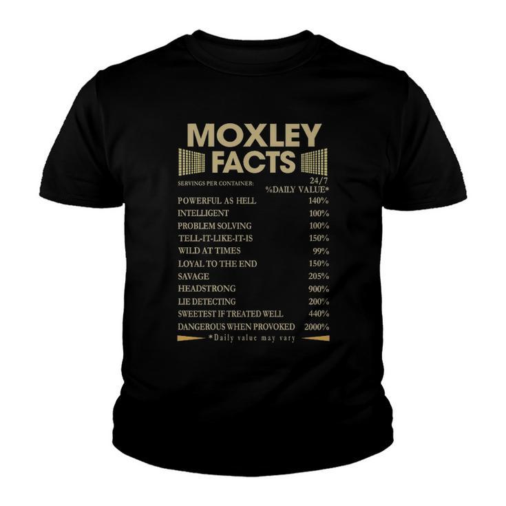 Moxley Name Gift   Moxley Facts Youth T-shirt