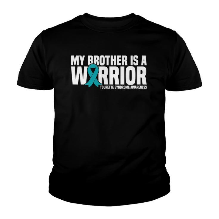 My Brother Is A Warrior Tourette Syndrome Awareness Youth T-shirt