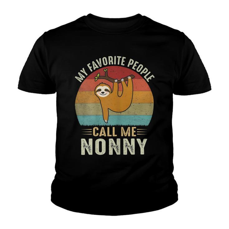 My Favorite People Call Me Nonny  302 Trending Shirt Youth T-shirt