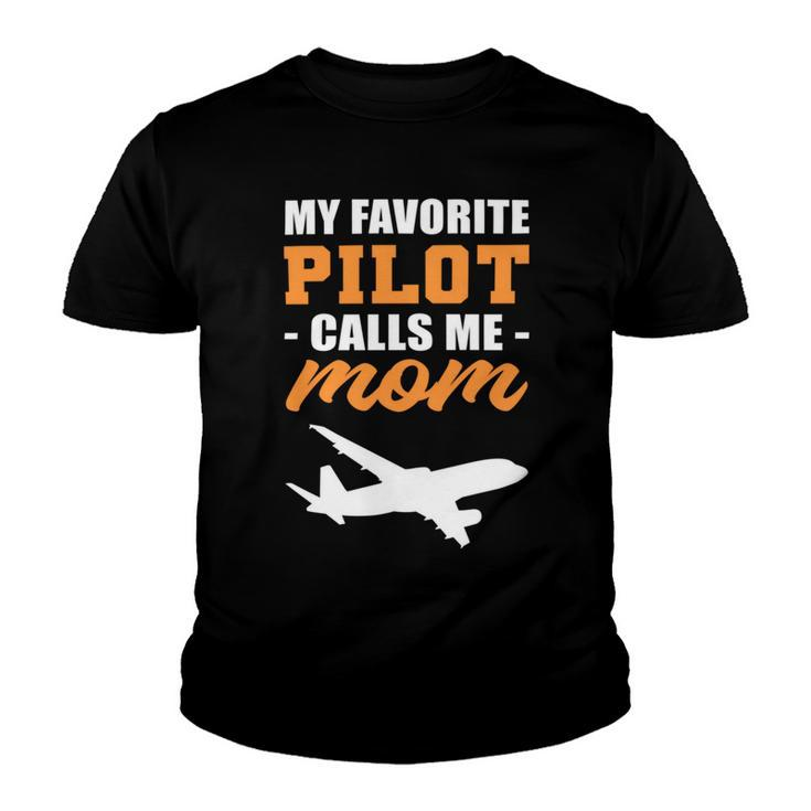 My Favorite Pilot Calls Me Mom - Airplane Son Youth T-shirt