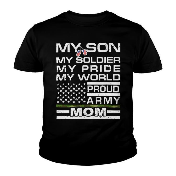 My Son My Soldier Hero Proud Army Mom 698 Shirt Youth T-shirt