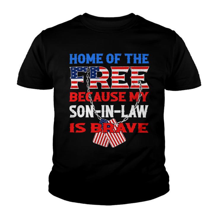 My Soninlaw Is Brave Home Of The Free 687 Shirt Youth T-shirt