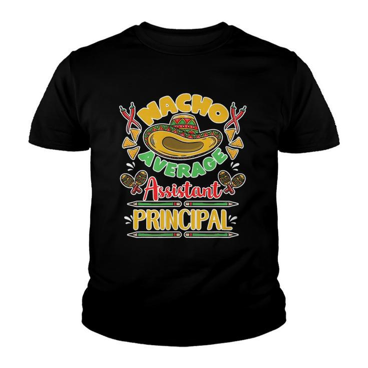 Nacho Average Assistant Principal Cinco De Mayo Youth T-shirt