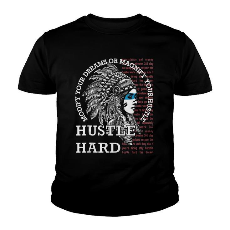 Native American Hustle Hard  Urban Gang Ster Clothing Youth T-shirt