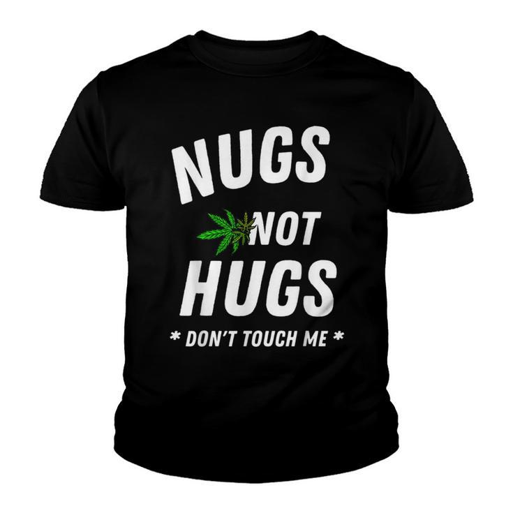 Nugs Not Hugs Dont Touch Me  Youth T-shirt