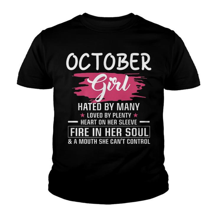 October Girl Birthday   October Girl Hated By Many Loved By Plenty Heart On Her Sleeve Youth T-shirt