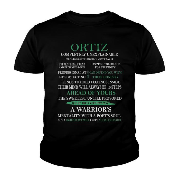 Ortiz Name Gift   Ortiz Completely Unexplainable Youth T-shirt