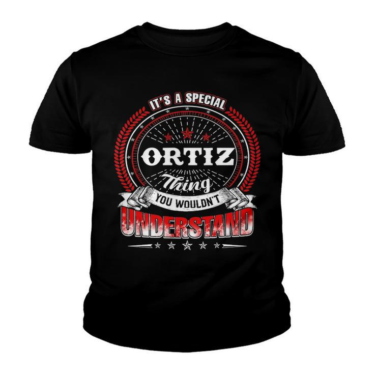 Ortiz Shirt Family Crest Ortiz T Shirt Ortiz Clothing Ortiz Tshirt Ortiz Tshirt Gifts For The Ortiz  Youth T-shirt