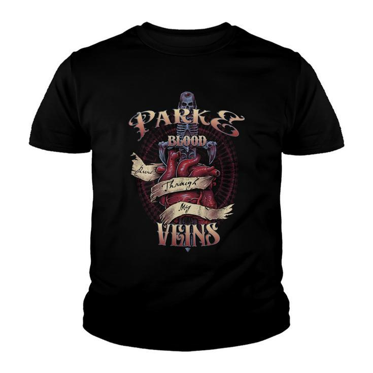 Parke Blood Runs Through My Veins Name Youth T-shirt