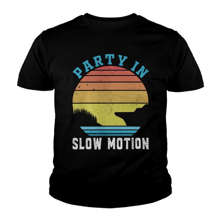 Party In Slow Motion Vintage  Funny Boating  Boating Gifts Youth T-shirt