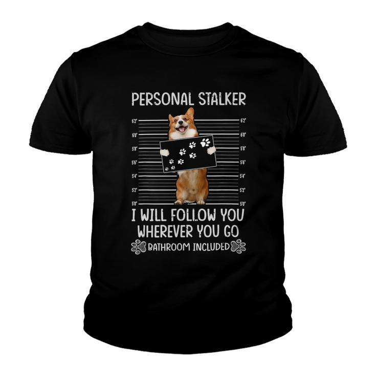 Personal Stalker Corgi Youth T-shirt