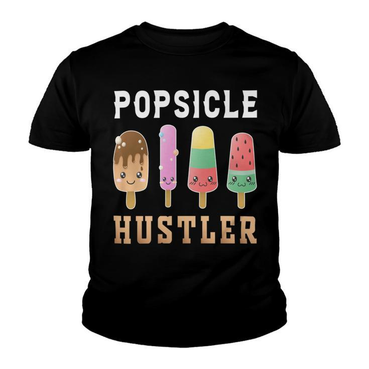 Popsicle Hustler  Funny Popsicle Gift  Popsicle Lover  Youth T-shirt